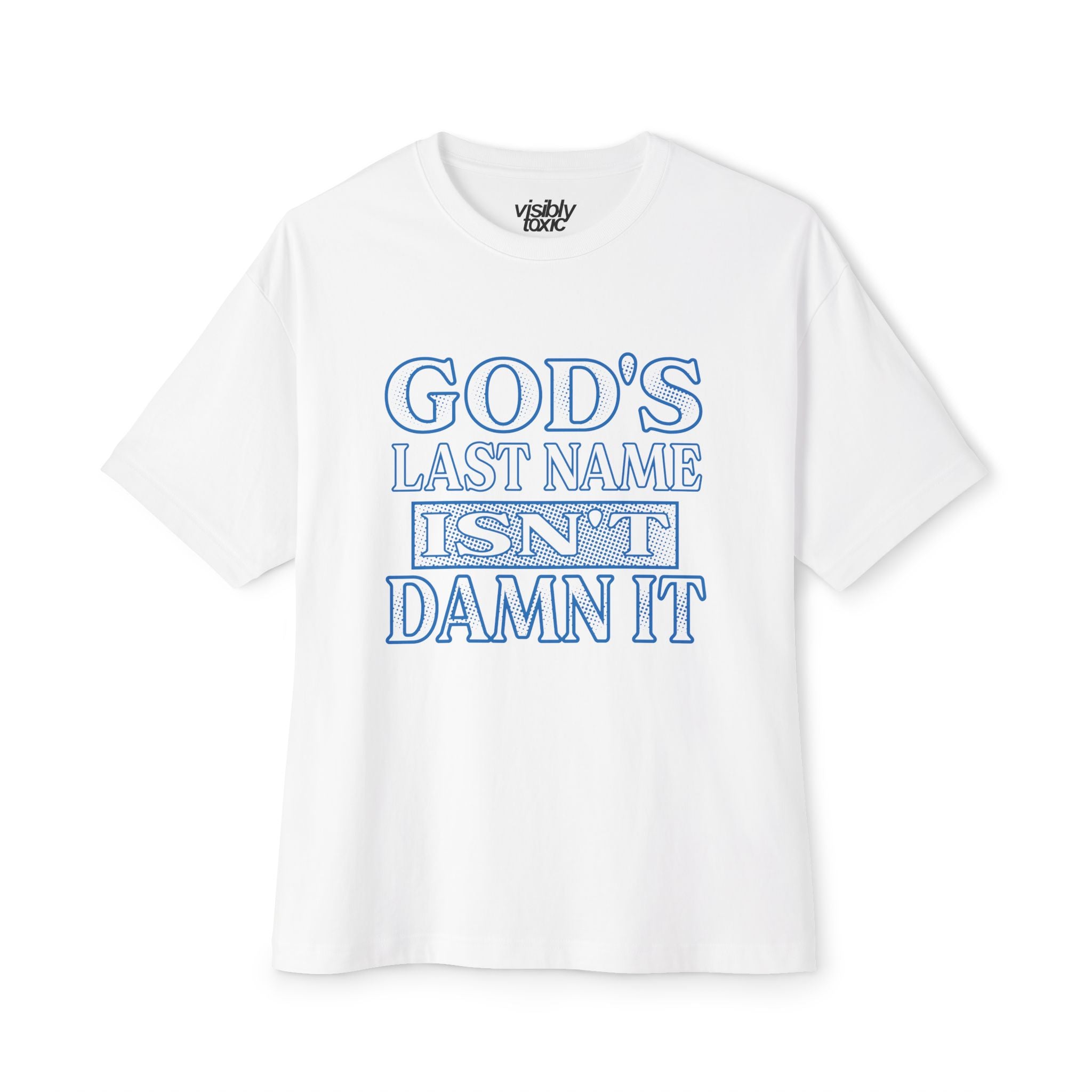 God's Last Name Tee
