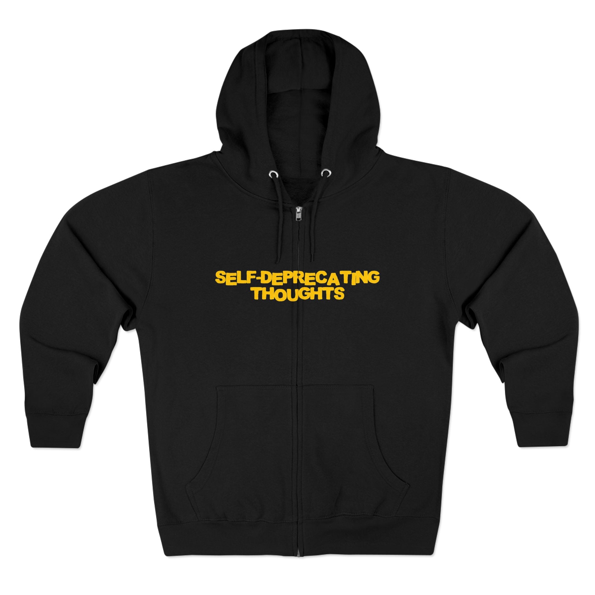 Self Deprecating Thoughts Zip Up
